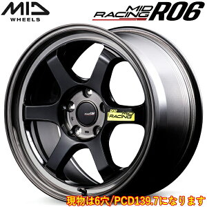MID MID RACING R06 zC[1{i ubNNA|bV6.5J-17C` 6/PCD139.7 CZbg+38ysz