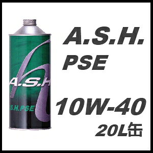 A.S.H. (ASH)AbV GWICPSE 10W-40 / 10W4020L y[