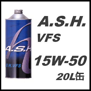 A.S.H. (ASH)AbV GWICVFS 15W-50 / 15W5020L y[