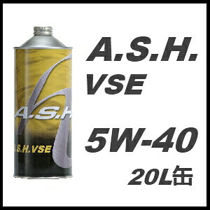 A.S.H. (ASH)AbV GWICVSE 5W-40 / 5W4020L y[