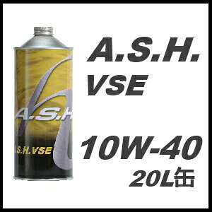 A.S.H. (ASH)AbV GWICVSE 10W-40 / 10W4020L y[