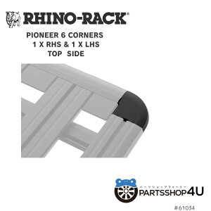 yő2000~OFFzKiyRHINO-RACKz PIONEER 6 CORNER COVERS 1 X RHS & 1 X LHS AEghA Lv ނ {[g oCN   C [tbN z_[ Œ Jo[{[h  pCIjAvbg