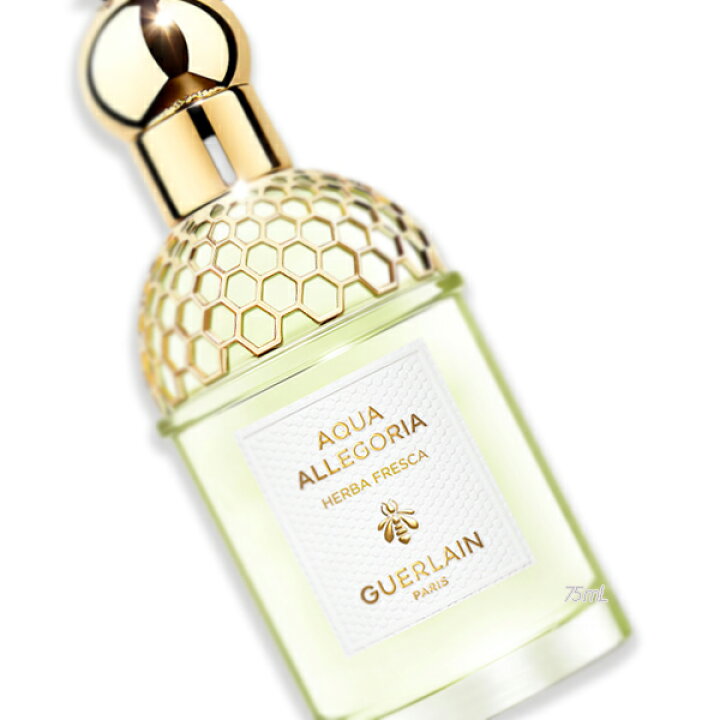 楽天市場】GUERLAIN (ゲラン)アクア アレゴリア ハーバ フレスカ 75mL 