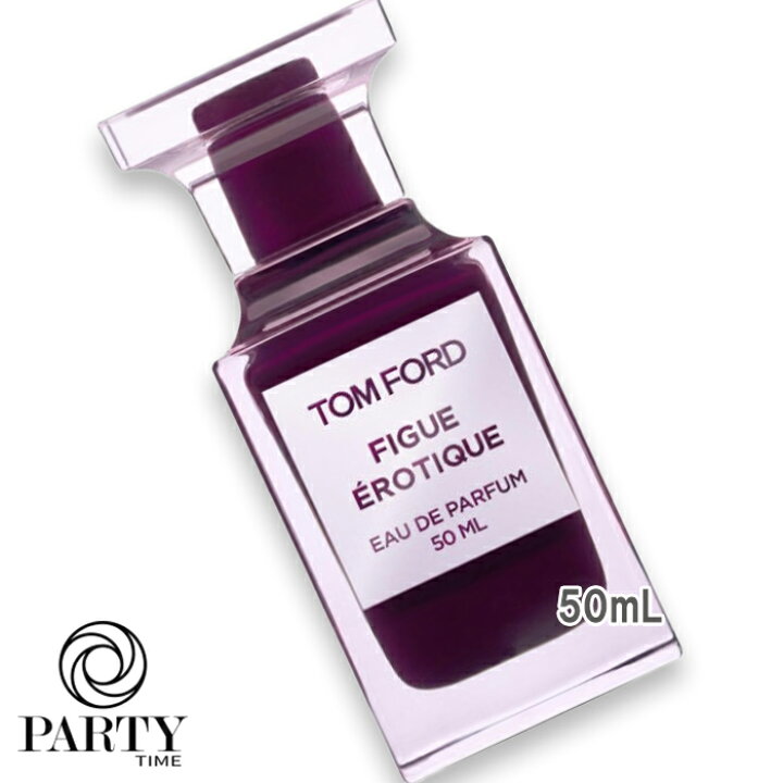 楽天市場】TOM FORD(トムフォード) フィグ エロティック オード 