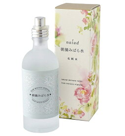 【2個で送料無料】【楽天倉庫直送】ナイアード 朝摘みばら水 100ml