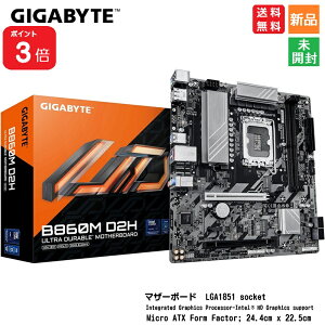 �y�|�C���g3�{ 9/18�z�M�K�o�C�g GIGABYTE B860M D2H �}�U�[�{�[�h Intel Intel Core Ultra �v���Z�b�T�[ (�V���[�Y 2) �Ή��iLGA1851�j�Ή� B860MD2H �������� �V�i ���J��