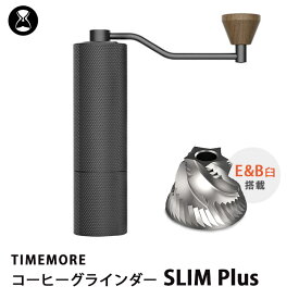 【W特典付】TIMEMORE コーヒーグラインダー SLIM Plus 正規販売店（MLB400BK スリムプラス タイムモア コーヒーグラインダー 手挽きコーヒーミル coffee mill コーヒー豆 カフェ おうち時間 プレゼント）【送料無料 ポイント5倍】【4月9迄】【NY】【ASU】