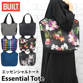 【W特典付】BUILT エッセンシャルトート 正規販売店 Essential Neoprene Tote（ビルト ネオプレン トートバッグ ピクニック マザーズバッグ ショルダーバッグ 肩掛け ジムバッグ ウエットスーツ素材 お散歩バッグ）【送料無料 ポイント12倍】【5月28迄】【ASU】