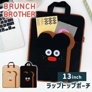 �y150�~OFF�N�[�|���z�u�����`�u���U�[ ���b�v�g�b�v�|�[�` ������t 13�C���`�iBRUNCH BROTHER �p�\�R���P�[�X PC�P�[�X 13inch PC ������� pc�P�[�X �p�\�R���o�b�O MacBook �C���i�[�o�b�O Air �A�� 