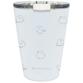 ミミムー・ステンレスタンブラー ステンレス タンブラー 380ml 保冷 保温 子供 大人 自宅 職場 ギフト プレゼント シマエナガ