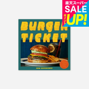 �̌��^�J�^���O�M�t�g �o�[�K�[�`�P�b�g / SOW EXPERIENCE �\�E �G�N�X�y���G���X �M�t�g�J�^���O �̌� �n���o�[�K�[ ������� �O���� �a�����v���[���g �L�O�� ���蕨 �H���� ���j�� ���Ԃ� ��