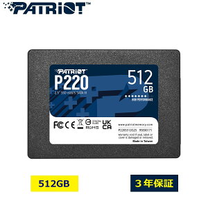 Patriot Memory SSD P220 512GB SATA3 Internal 2.5" ^SSD 2.5C` m[gp\R m[gPC fXNgbv ubN_P220S512G25