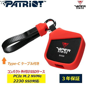 Patriot Memory VIPER GAMING EV330 SSDOtP[X USB 3.2 Gen2 Type-C P[ut PCIe M.2 NVMe 2230 SSDΉ 500GB 1TB 2TB PCIe Gen3 Gen4 ڑ  10Gbps f[^] ^ RpNg |[^uSSD e Windows 