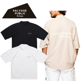 SALVAGE PUBLIC Kolepa サルベージパブリックコレパ SURF モックネック S/S メンズ ゴルフ ゴルフウェア UVカット 吸水速乾 ストレッチ 白 ベージュ 黒 S/M/L 送料無料 S25A0020J SVKS5029