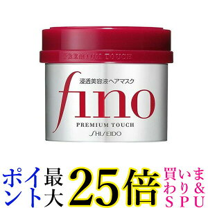 fino tB[m v~A^b` ZetwA}XN 230g PREMIUM TOUCH SHISEIDO  