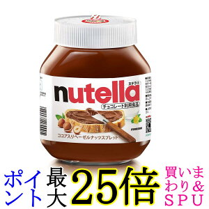 �t�F���� �k�e�� �R�R�A����w�[�[���i�b�c�X�v���b�h 750g FERRERO nutella ��������