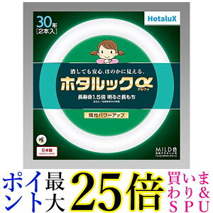 HotaluX ی`u(FCL) z^bN 30`+30`pbNi MILDF(F^Cv)FCL30.30ENM-SHG-A2  yGz