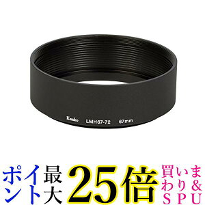 Kenko Yt[h Y^t[h LMH67-72 BK 67mm A~ A\ 792070  yGz