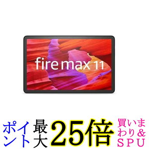 Fire Max 11 ^ubg - 11C` 2KfBXvC 64GB