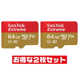 「2枚セット」 microSDカード 64GB サンディスク SDSQXAH-064G-GN6MN UHS-I U3 A2 V30 SanDisk Extreme microSD microSDXC マイクロSD