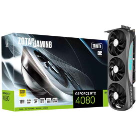 ZOTAC GAMING GEFORCE RTX 4080 16GB Trinity OC オーバークロック仕様のグラフィックボード｜ZTRTX4080TRINITYOC/ZT-D40810J-10P