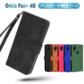 Orbic Fun+ 4G スマホPUレザーカバー ケース 手帳型 マグネット ベルト 定期入れ ポケット全面保護いい手触り シンプル ストラップ付 オルビック Fun+ 4G 送料無料