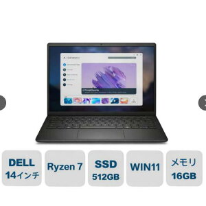 �V�i DELL �f�� �m�[�g�p�\�R�� Dell 14 14�^ FHD+/ Ryzen 7 250 ( Core i7 �������\)/ ������ 16GB/ SSD 512GB/ Windows 11/ Web�J�����@�J�[�{���u���b�N