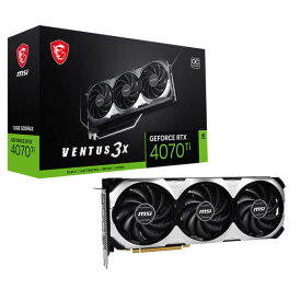 MSI GeForce RTX 4070 Ti VENTUS 3X 12G OC　 GeForce RTX 4070 Ti 搭載 グラフィックスカード