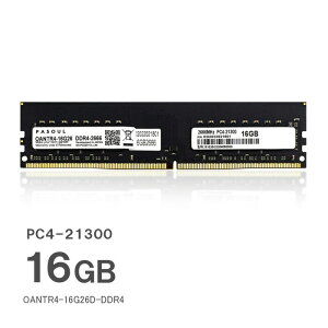 yVizy5Nۏ؁z PASOUL fXNgbvPCp RAM 16GB PC4-21300 (DDR4-2666) DIMM 288pin 1.2V OANTR4-16G26D-DDR4 y16`bvz