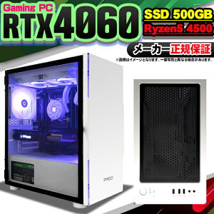 yŒZœIY Vi ňlɒIz Q[~OPC {̂̂ fXNgbvp\R AMD Ryzen5 4500 RTX4060 Windows11 SSD500GB p\R  16GB Q[~Op\R Q[~O Q[