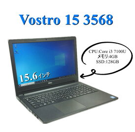 【送料無料】NT: 高速SSD Dell Vostro 15 3568 Windows10 Pro 64bit 第7世代 Core i3-7100U 2.40GHz メモリ 4GB SSD 128GB 無線LAN Office 付き HDMI テンキー 　内蔵カメラ　 A4サイズ 15インチ ノートパソコン【中古】【3ケ月保証】