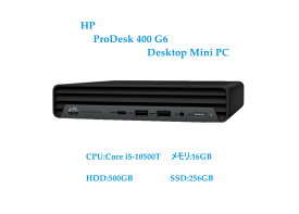 【送料無料】DT: hp ProDesk 400 G6 Desktop Mini PC Core i5-10500T 2.30GHz /メモリ16GB/HDD500GB/SSD256GB 【Windows11】無線LAN＆WPS Office付き /超小型 中古デスクトップパソコン　【3ケ月保証】 ＆おまけ付き（中古USB式キーボートとマウス）