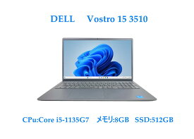 【送料無料】NT: 高速SSD Dell Vostro 15 3510 Windows11 intel core i5-1135G7 2.40GHz メモリー8GB SSD 512GB 無線LAN Office 付き HDMI　テンキー 内蔵カメラ　ノートパソコン【【中古】【3ケ月保証】
