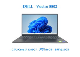 【送料無料】NT: 高速SSD Dell Vostro 5502 Windows11 intel core i7-1165G7 2.80GHz メモリー16GB SSD 512GB グラフィックカード MX330 無線LAN Office 付き HDMI　テンキー 内蔵カメラ　ノートパソコン【中古】【3ケ月保証】