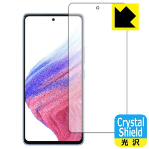 Crystal Shieldy  zیtB Galaxy A53 5G (Oʂ̂)y wFؑΉ z { А