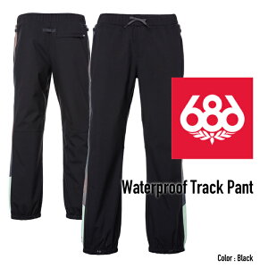yfE^z2022-23 686 WATERPROOF TRACK PANT Black Snowboards Wear VbNXGCgVbNX EH[^[v[tgbNpc ubN Xm[{[h EGA[ {Ki