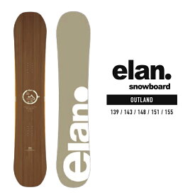 2023-24 ELAN OUTLAND Wood エラン アウトランド ウッド 木目 スノーボード 板 2024 日本正規品