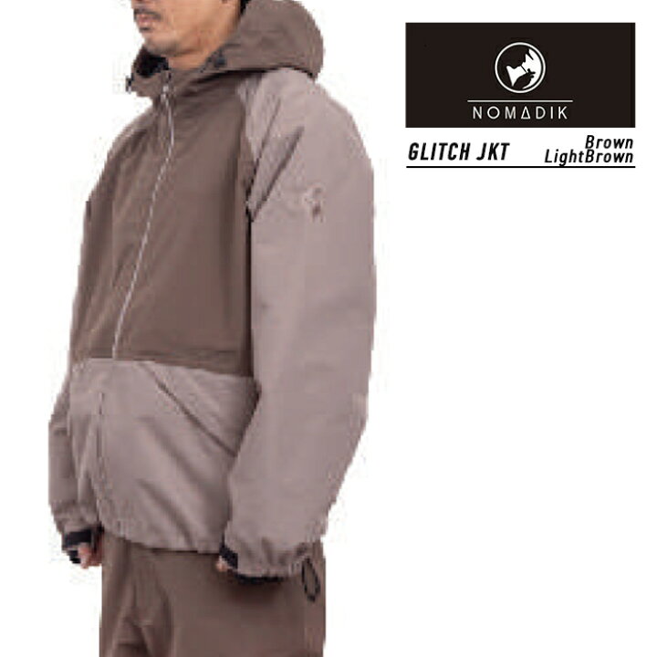 楽天市場】2023-24 NOMADIK GLITCH JKT BROWN/LIGHTBROWN ノマディック  