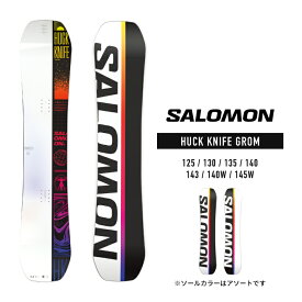 2023-24 SALOMON HUCK KNIFE GROM サロモン ハックナイフ グロム ユース キッズ 子供 こども スノーボード 板 Snowboards 2024 日本正規品
