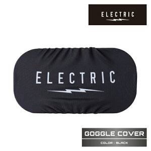 2024-25 ELECTRIC GOGGLE COVER GNgbN S[O Jo[ Xm[{[h ANZT[ {Ki