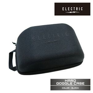 2024-25 ELECTRIC HARD GOGGLE CASE GNgbN n[h S[O P[X Xm[{[h ANZT[ {Ki