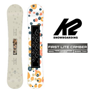2024-25 K2 FIRST LITE CAMBER ケーツー ファーストライト キャンバー スノーボード 板 レディース 24-25 2025 日本正規品
