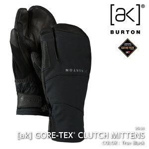2025-26 BURTON AK GORE-TEX CLUTCH MITTENS True Black o[g SAebNX Nb` ~g Xm[{[h O[u Y fB[X 25-26 {Ki