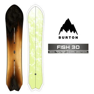 2025-26 BURTON FISH 3D DIRECTIONAL FLAT TOP o[g tBbV Xm[{[h  Y fB[X {Ki 25-26