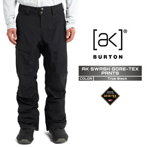 2025-26 BURTON MEN'S AK SWASH GORE-TEX PANTS True Black o[g SAebNX Xm[{[h EFA pc Y 25-26 {Ki
