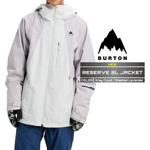 2025-26 BURTON MEN'S RESERVE 2L JACKET Gray Cloud Washed Lavender o[g Xm[{[h EFA WPbg Y 25-26 {Ki