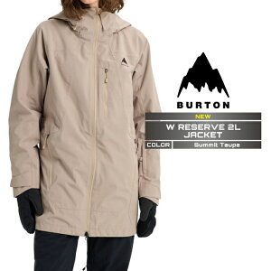 2025-26 BURTON WOMEN'S RESERVE 2L JACKET Summit Taupe o[g Xm[{[h EFA WPbg fB[X 25-26 {Ki