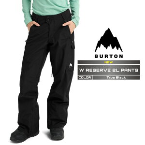 2025-26 BURTON WOMEN'S RESERVE 2L PANTS True Black o[g Xm[{[h EFA pc fB[X 25-26 {Ki