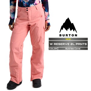 2025-26 BURTON WOMEN'S RESERVE 2L PANTS Sunrise Coral o[g Xm[{[h EFA pc fB[X 25-26 {Ki