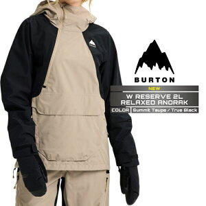 ySi|Cg10{IvGg[2020:00`2701:59z2025-26 BURTON WOMEN'S RESERVE 2L RELAXED ANORAK Summit Taupe True Black o[g Xm[{[h EFA WPbg fB[X 25-26 {Ki